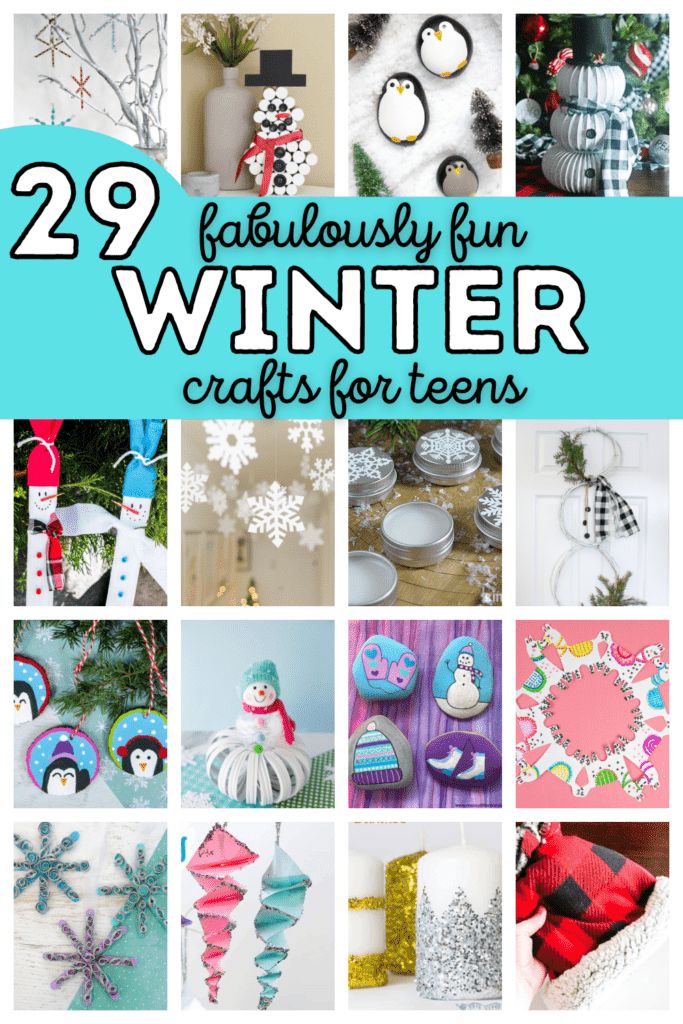 the cover of 29 fabulously fun winter crafts for teens, including snowflakes and ornaments