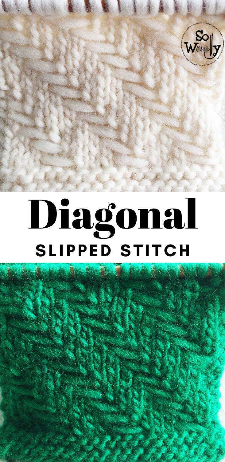 the diagonal slipped stitch pattern is shown in green and white, with text overlay that reads diagonal slipped stitch