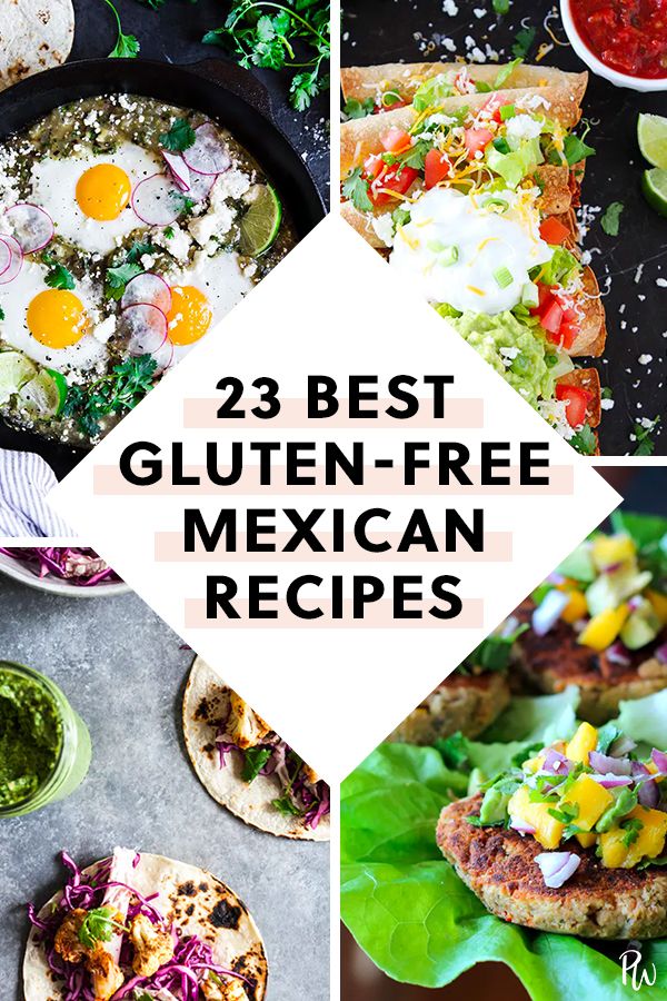 the best gluten - free mexican recipes to make it easier for you to eat