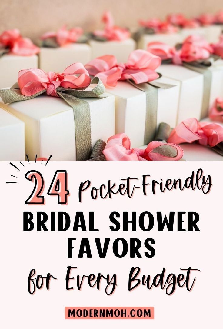 the words 24 pocket - friendly bridal shower favors for every budget on this page