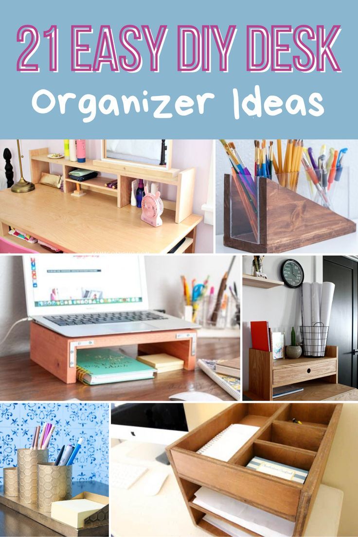 there are many different types of desks and drawers in this collage with the words, 21 easy diy desk organizer ideas