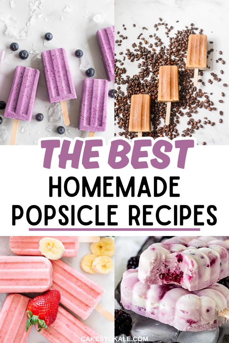 the best homemade popsicle recipes to make with fresh fruit and ice cream on top