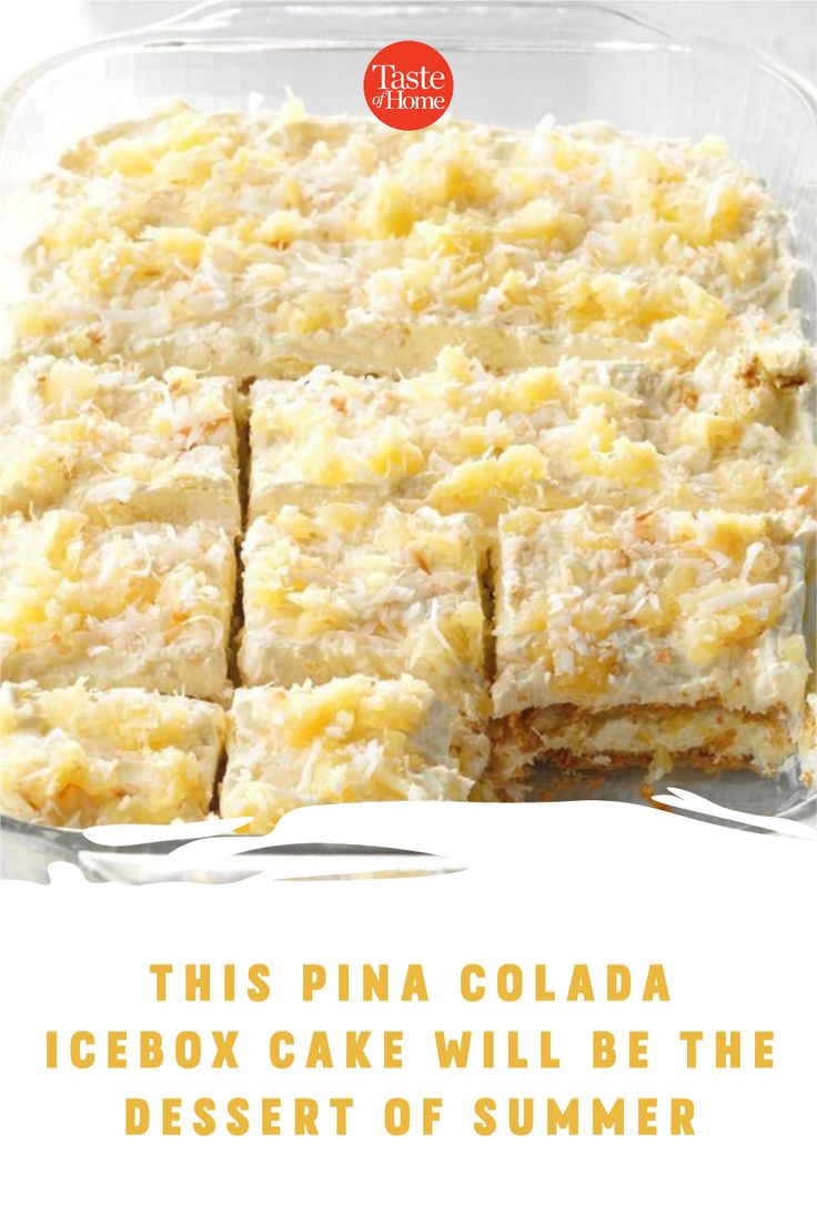 this pina colada icebox cake will be the dessert of summer