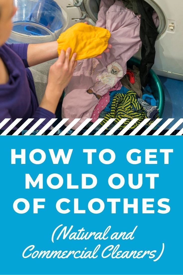 a woman washing clothes in a washer with the words how to get mold out of clothes