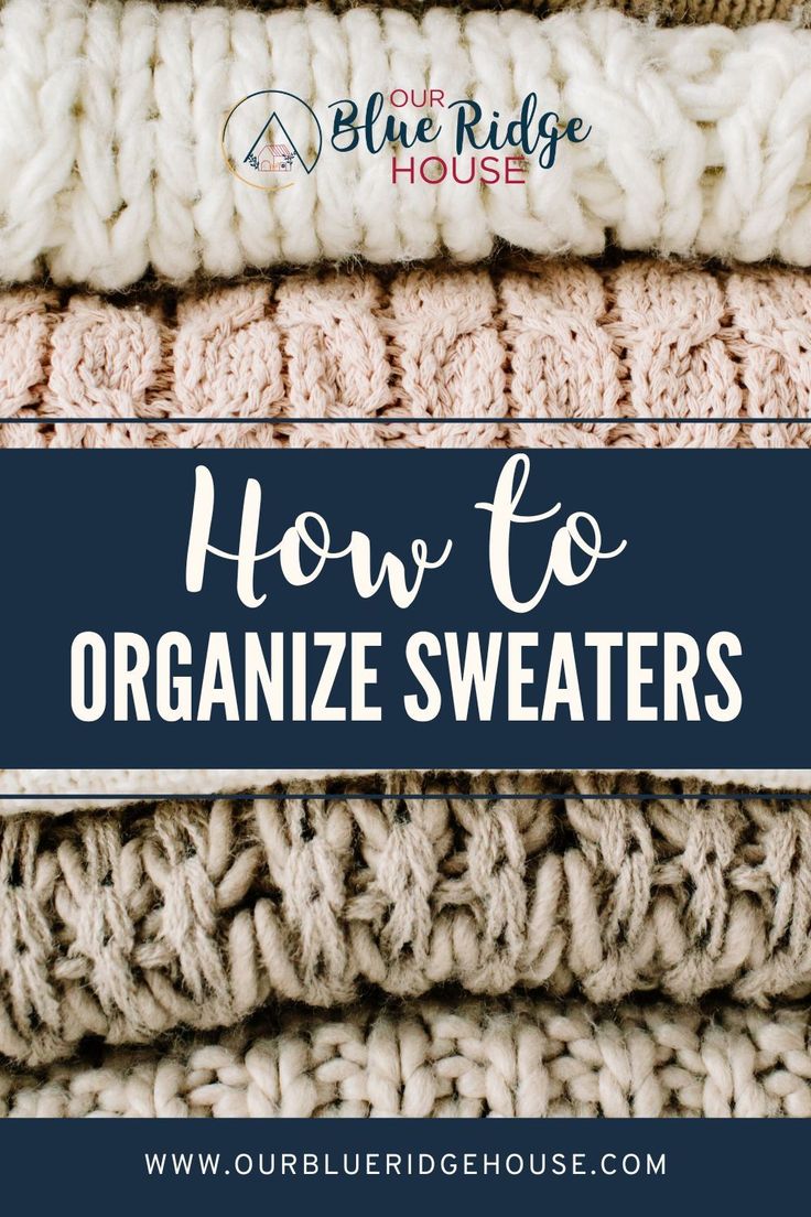 how to organize sweaters with text overlay