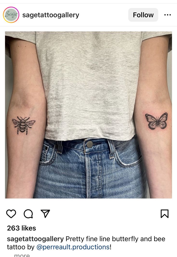 two small tattoos on both arms and one has a butterfly in the middle, while the other