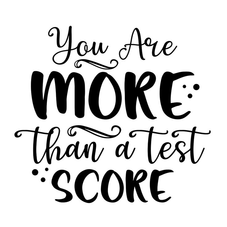 the phrase you are more than a test score is shown in black on a white background