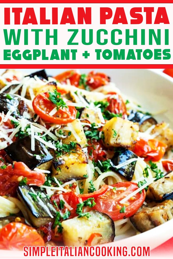 an image of pasta with zucchini, eggplant and tomatoes in a bowl