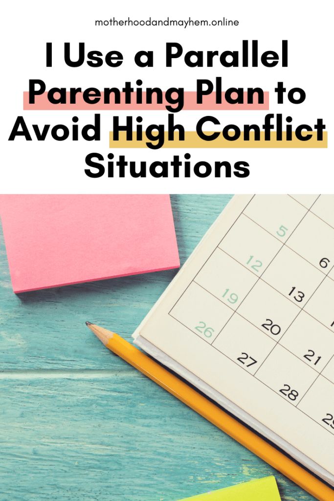 a notepad with the words i use a parallel parenting plan to avoid high conflict situations