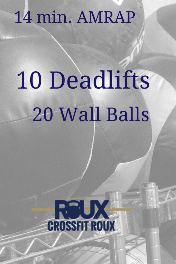 a black and white photo with the words 10 deadlifts 20 wall balls on it