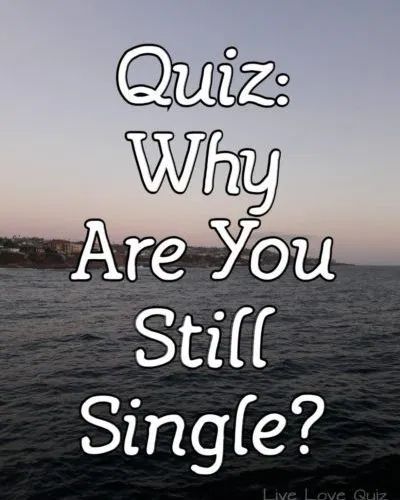 Quiz: Why Are You Still Single? – Live Love Quiz Do They Like Me Quiz, I Love Being Single, Personality Quizzes Buzzfeed, Why Are You Single, Nobody Likes Me, Playbuzz Quizzes, Relationship Quiz, Quiz Buzzfeed, Quizzes Buzzfeed