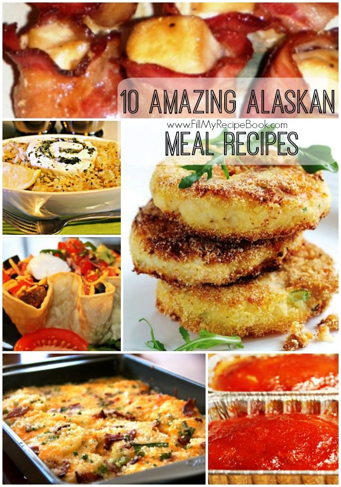 the top ten amazing alaskan meals are shown in this collage with text overlay