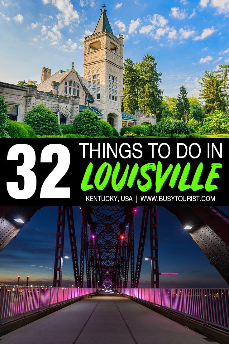 a bridge with the words 32 things to do in louisville