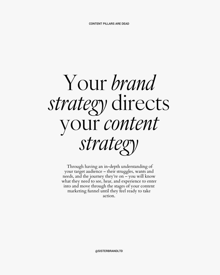 an advertisement with the words, your brand strategy directs your content strategy and gives you more information about how to use it