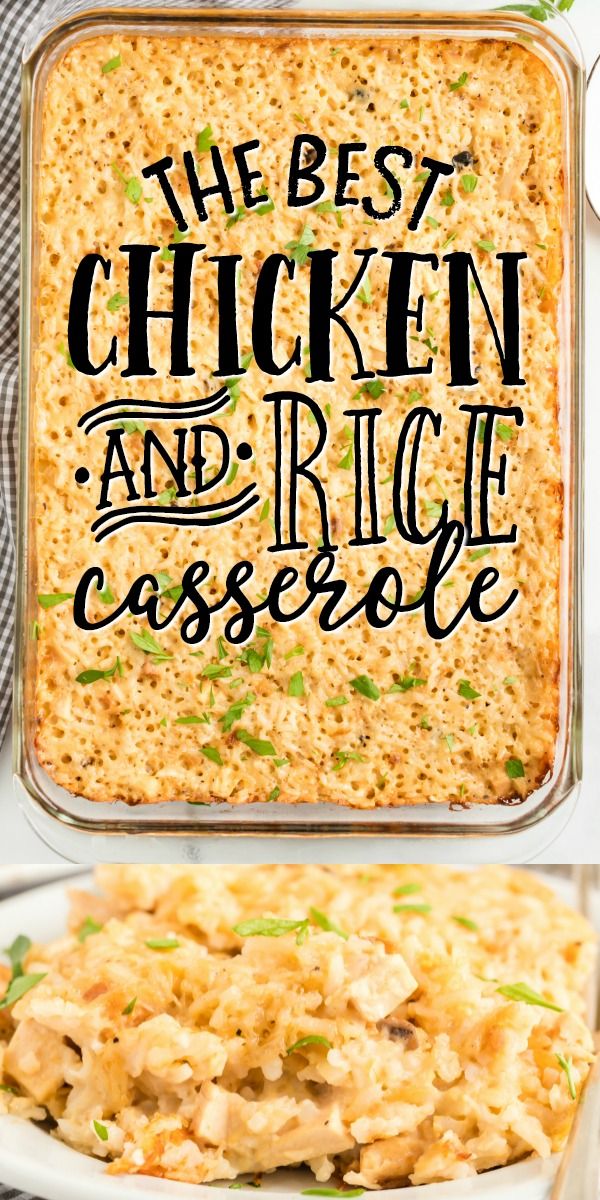 the best chicken and rice casserole recipe in a glass dish on a white plate