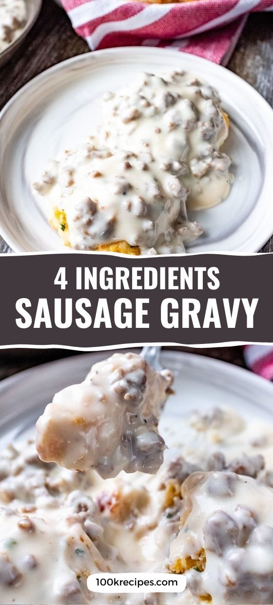 sausage gravy on a white plate with the title text overlay reads 4 ingredients sausage gravy