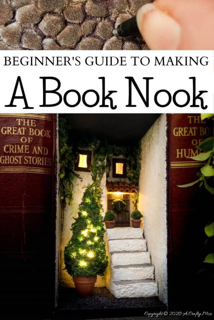 the beginner's guide to making a book nook with text overlay