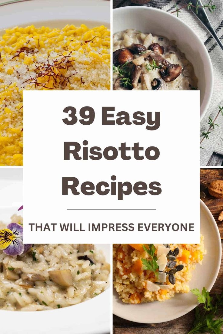 the words 39 easy risottoo recipes that will inspire everyone