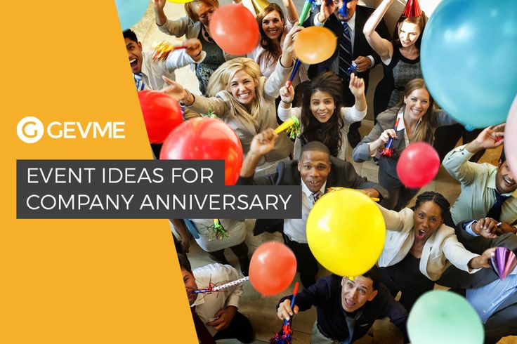 a group of people holding balloons with the words gevie event ideas for company anniversary