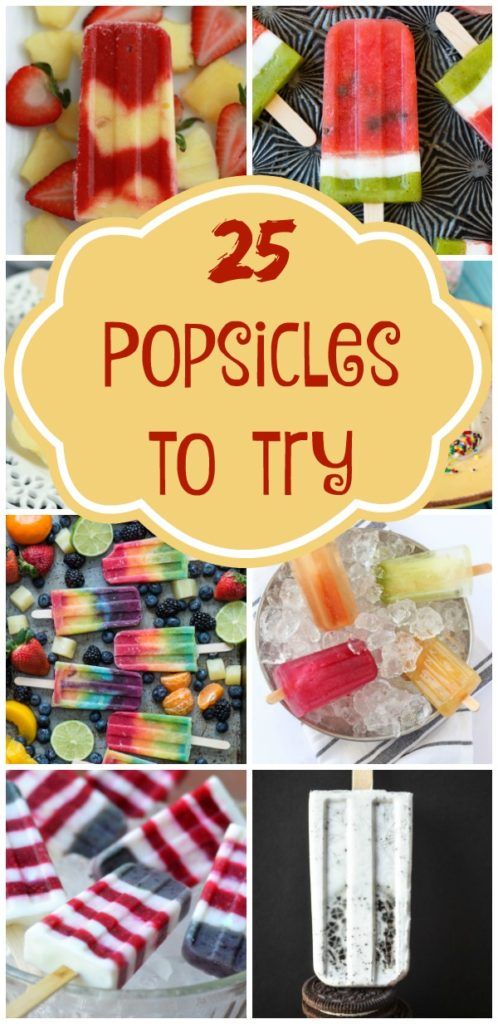 popsicles to try with the text overlay that reads 25 popsicles to try