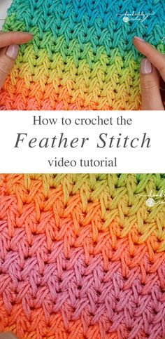 the crochet pattern is shown with text overlay that says how to crochet the featherer stitch video tutor