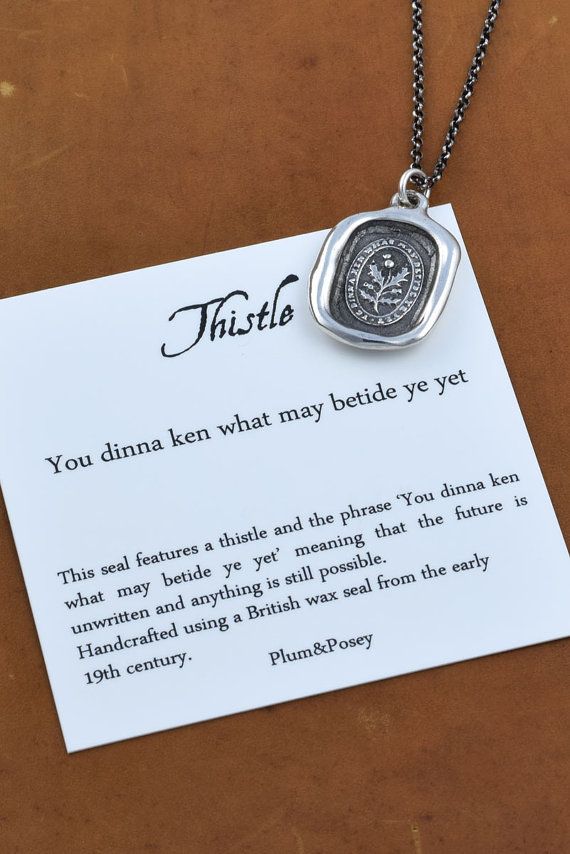 Scottish Thistle Meaning, Thistle Meaning, Scottish Tattoo, The Future Is Unwritten, Thistle Tattoo, Thistle Necklace, Seal Necklace, Wax Seal Necklace, Scottish Jewellery