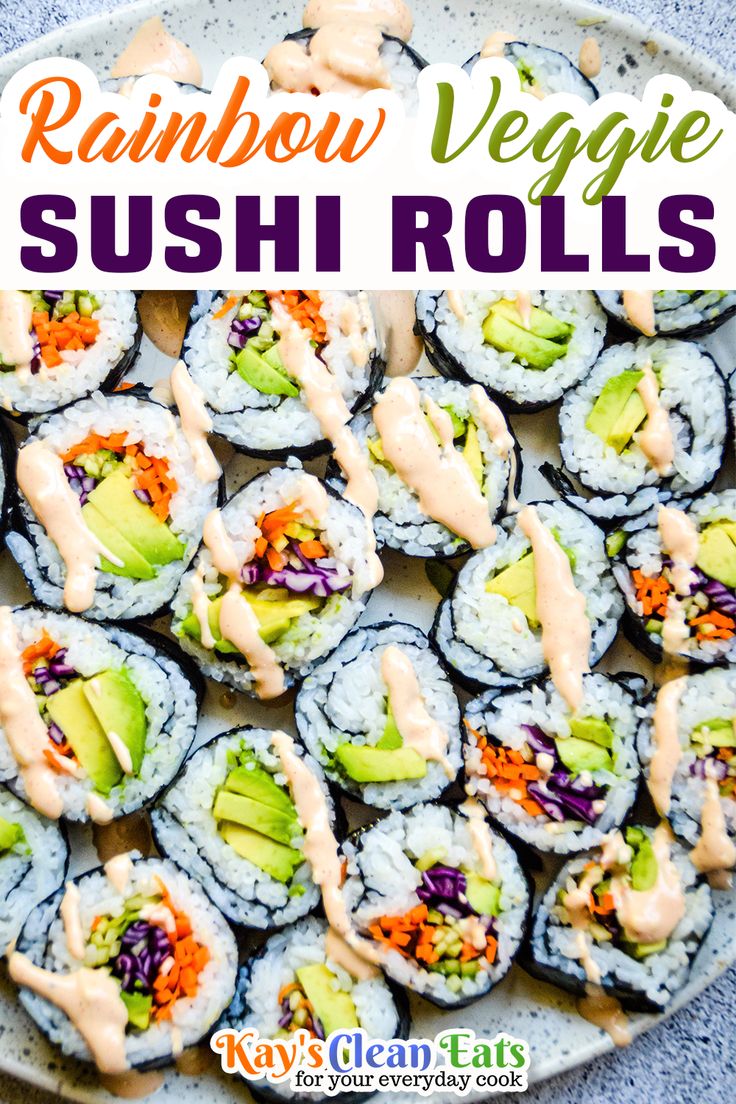 sushi rolls on a plate with the title rainbow veggie sushi rolls