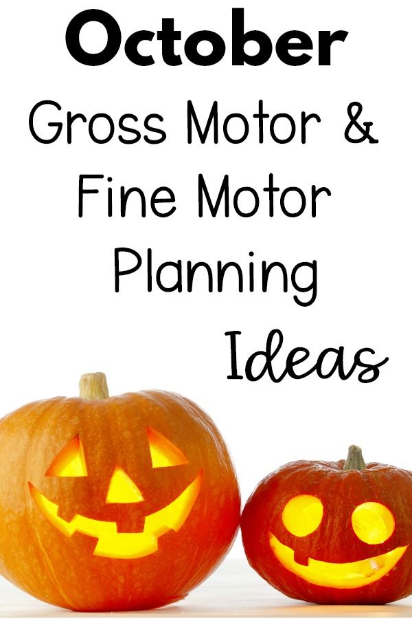 two pumpkins with the words october gross motor and fine motor planning ideas on them