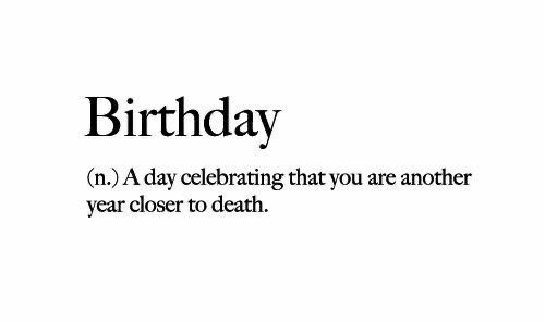 Sarcastic Birthday Wishes, Birthday Quotes Bff, Bday Quotes, Sarcastic Words, Sarcastic Birthday, Birthday Jokes, Definition Quotes, Happy Birthday Best Friend Quotes, Birthday Quotes For Me