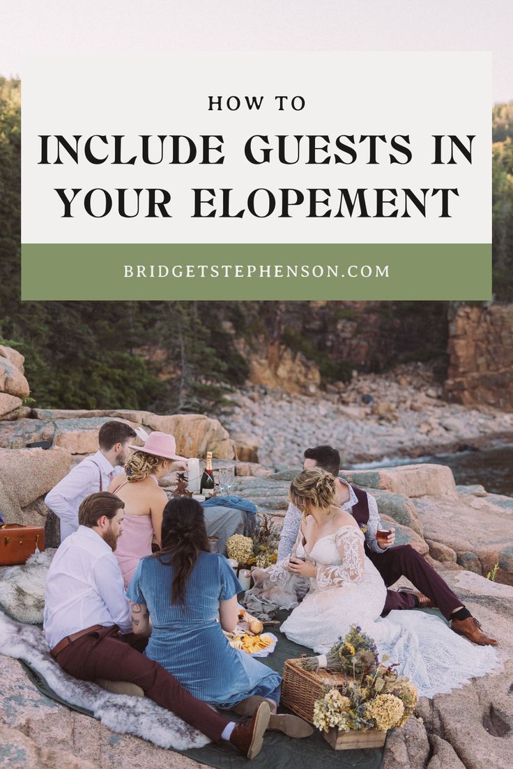 Elopement group sits on the edge of a cliff eating cheese with the words "how to include guests in your elopement" Elopement Guest Gifts, Guest Entertainment, Elopement Details, Planning An Elopement, Elopement Reception, Outdoor Elopement, Elopement Planning, Guest Gifts, Elopement Inspiration