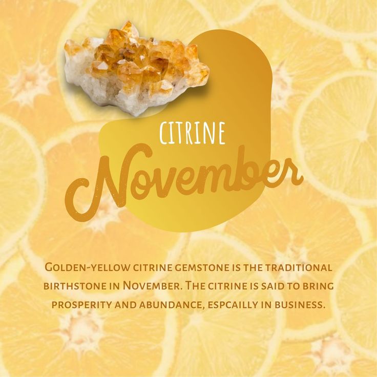 November Birthstone. Those with November birthdays have two beautiful birthstones to choose from: topaz and citrine. Topaz comes in a rainbow of colors; citrine is prized for its charming yellow and orange hues. Both November birthstones are known to have calming energies while bringing fortune and warmth to the wearer November Magick, Topaz And Citrine, Birth Stones Chart, Birth Stones, Moon Names, Citrine Birthstone, Happy November, Magick Spells, Colour Theory