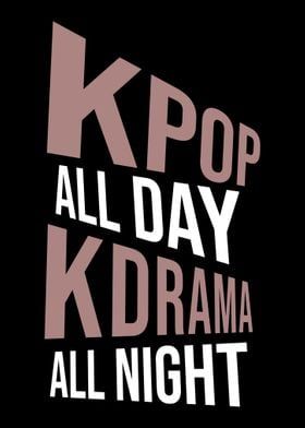 the poster for kpop all day kdrama all night is shown in black and white