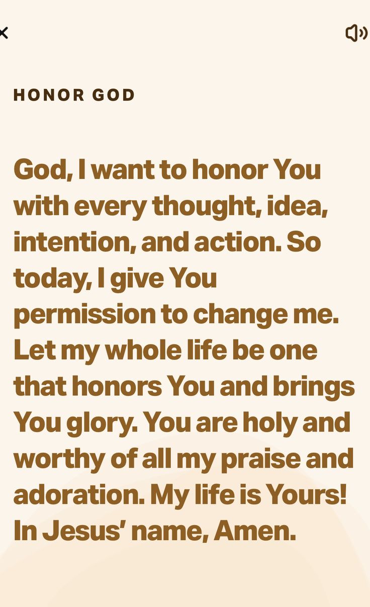 an image of a text that reads, god, i want to honor you with every thought, idea, intention, and action so today