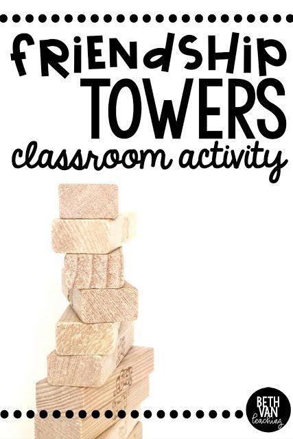 a stack of wooden blocks with the words friends ship towers classroom activity