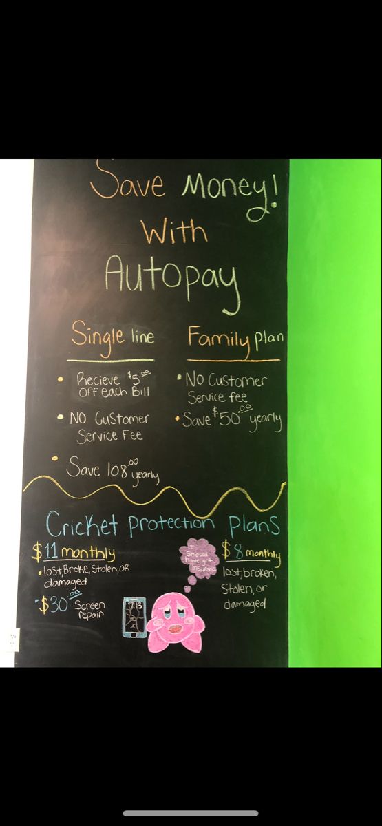 a blackboard with some writing on it that says save money with autopay