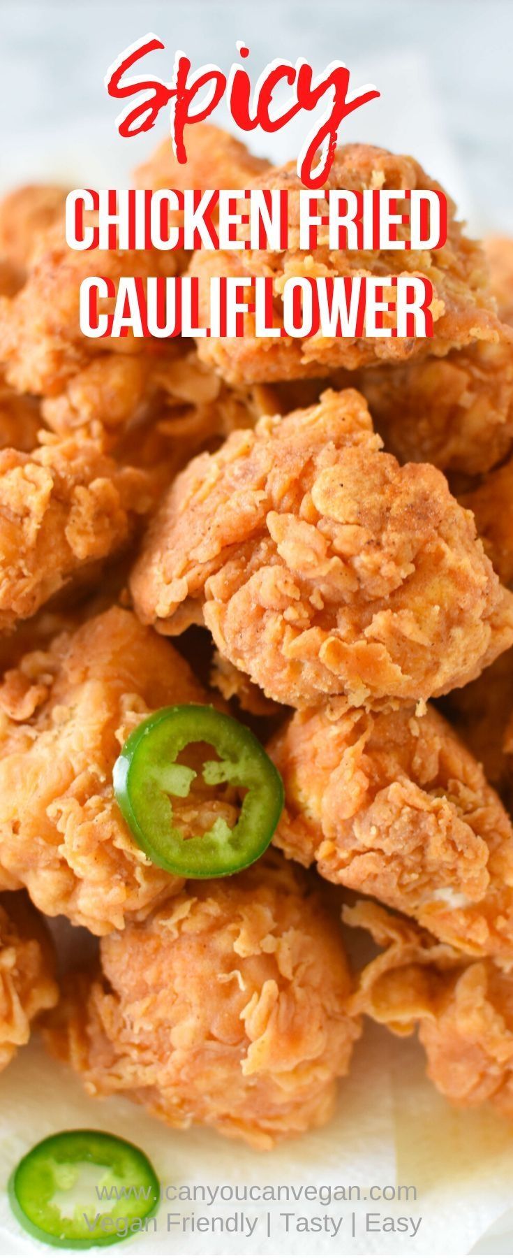 chicken fried cauliflower with jalapenos on top and the title says spicy chicken fried cauliflower