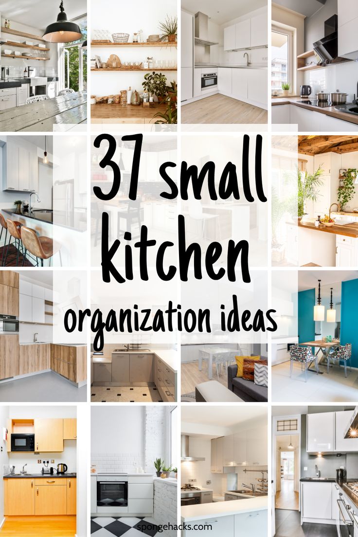 the words 37 small kitchen organization ideas are in black and white letters on top of pictures