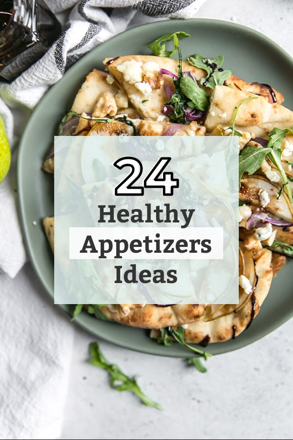 a green plate filled with food and the words 24 healthy appetizers ideas