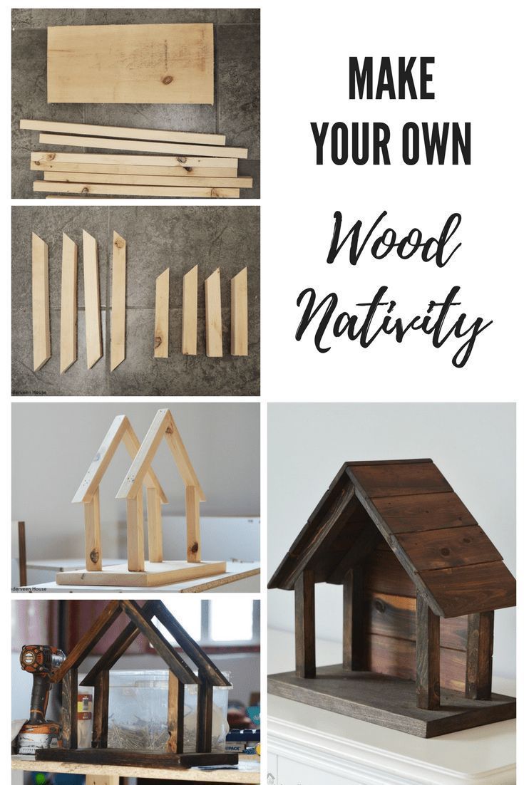 woodworking projects with text overlay that reads make your own wooden nativity houses