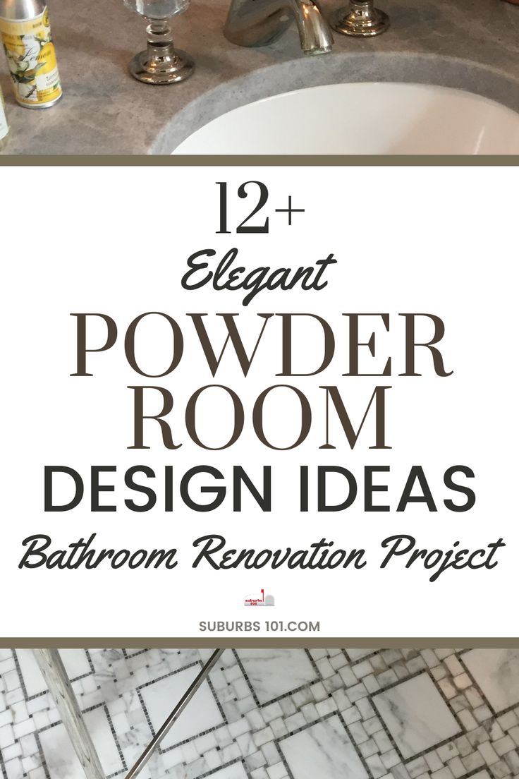 a bathroom sink with the words 12 elegant powder room design ideas