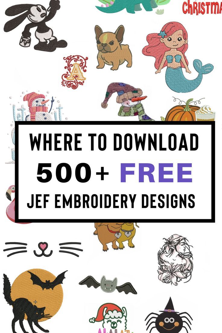 there is a poster with the words where to download 500 + free jef embroidery designs