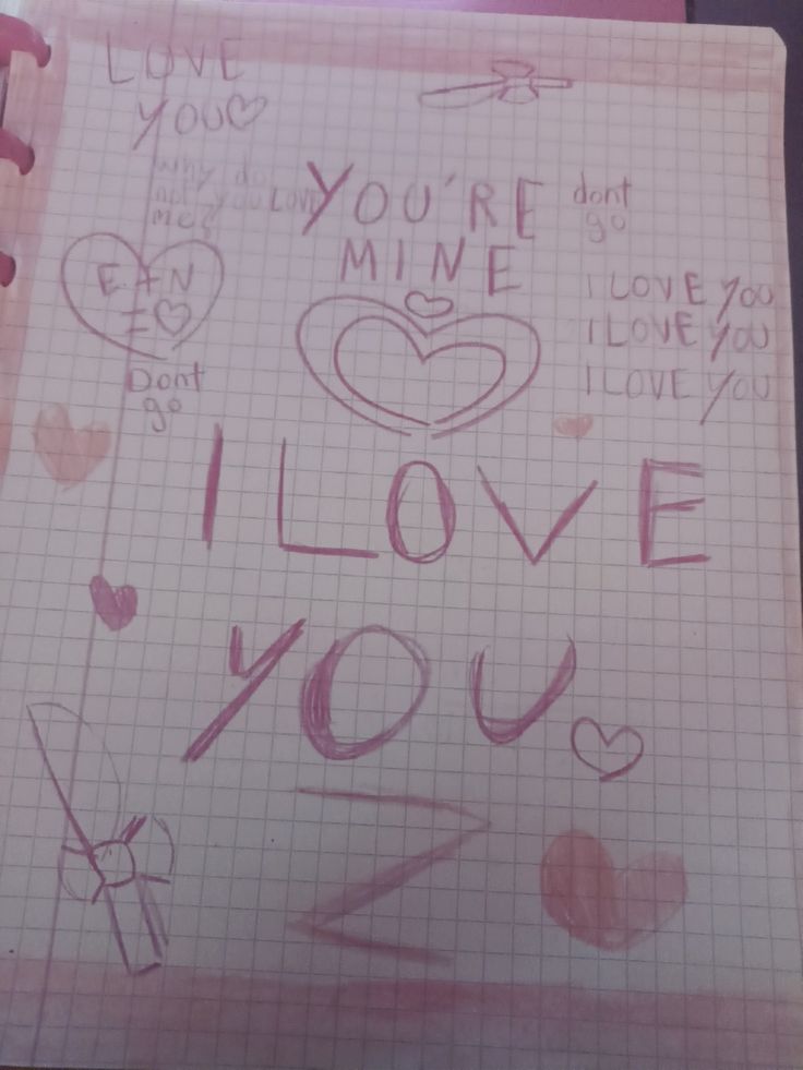 a notepad with writing on it that says, you're mine i love you