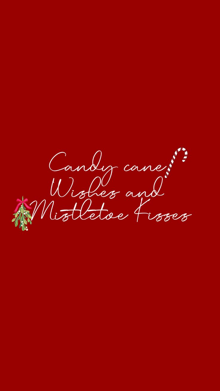 candy cane wishes and mistle kisses on red background