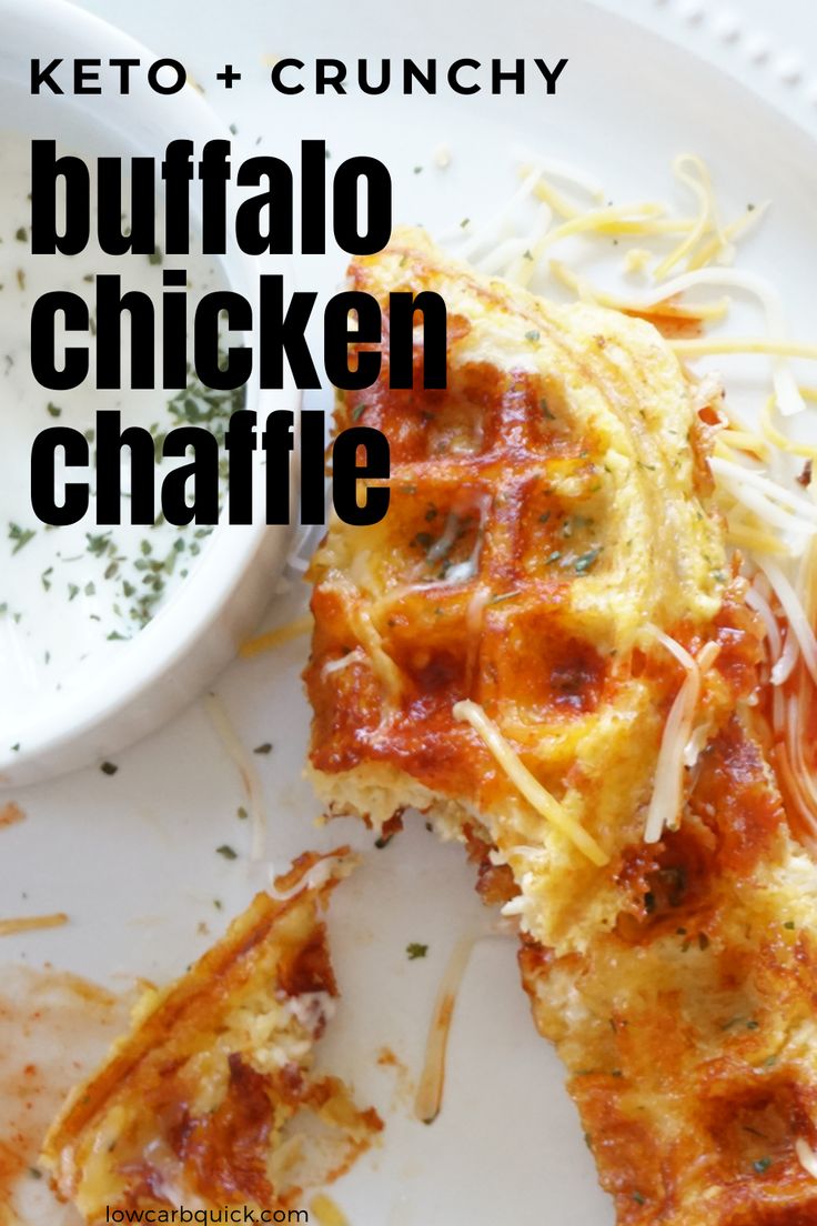 a close up of a plate of food with the words buffalo chicken chaffle