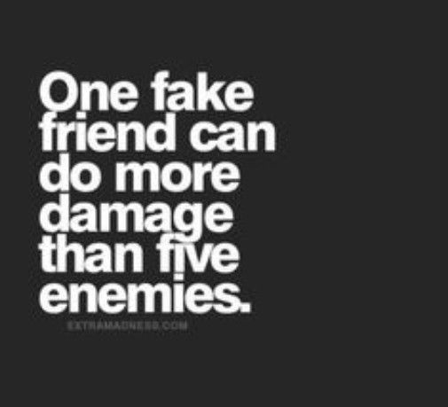 a black and white quote with the words one fake friend can do more damage than five enemys