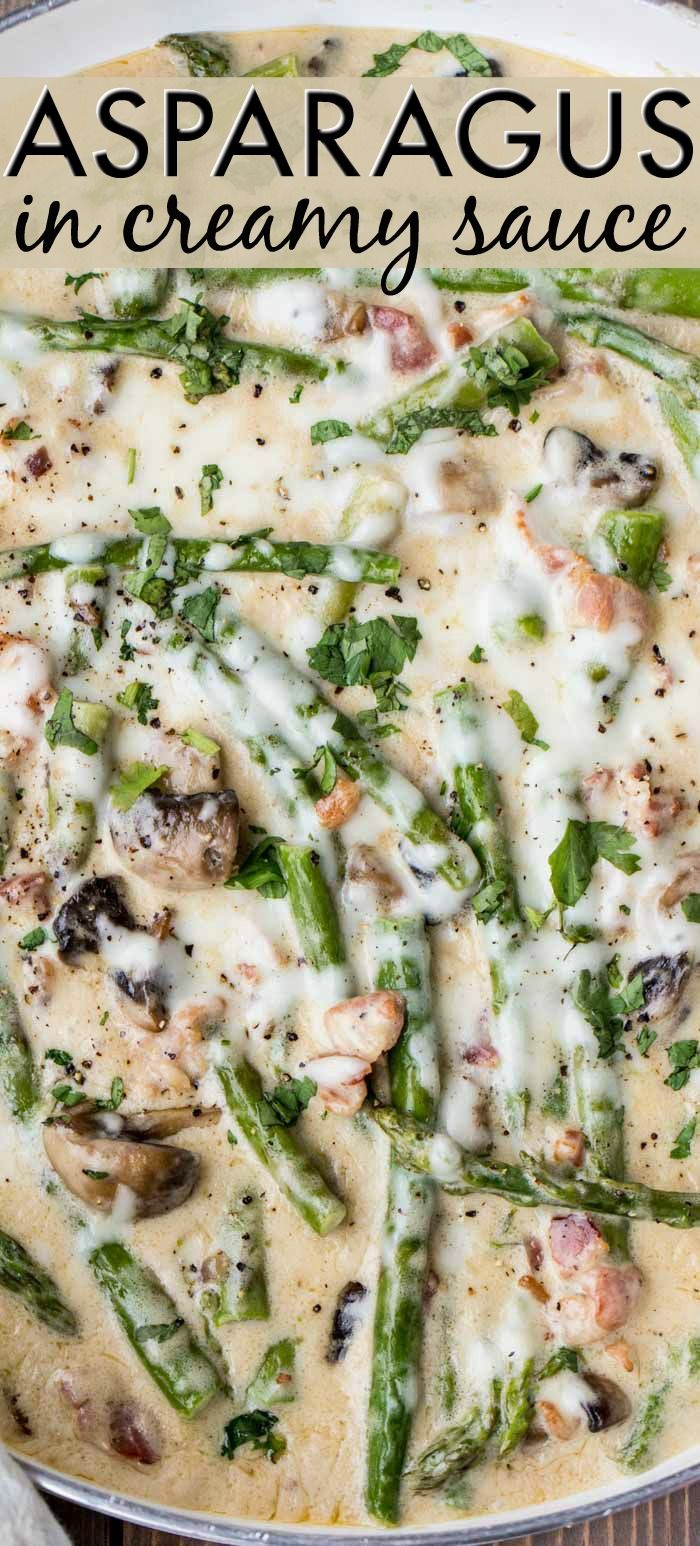 asparagus and creamy sauce in a pan with the title above it that reads, asparagus in creamy sauce