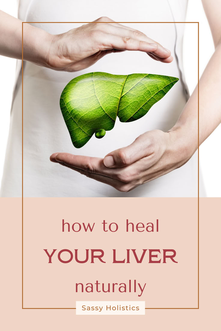 Natural Liver Support, Liver Health Improve, Healing The Liver Naturally, Holistic Healing Liver, Best Foods For Your Liver, Detoxing Your Liver, Liver Fatty Food, Liver Repairing Foods, How To Heal Liver Naturally