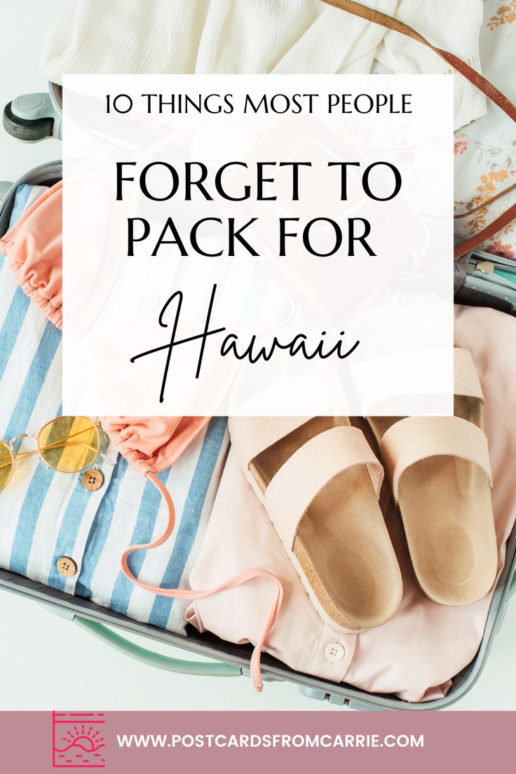 an open suitcase with clothes and shoes in it that says 10 things most people forget to pack for hawaii