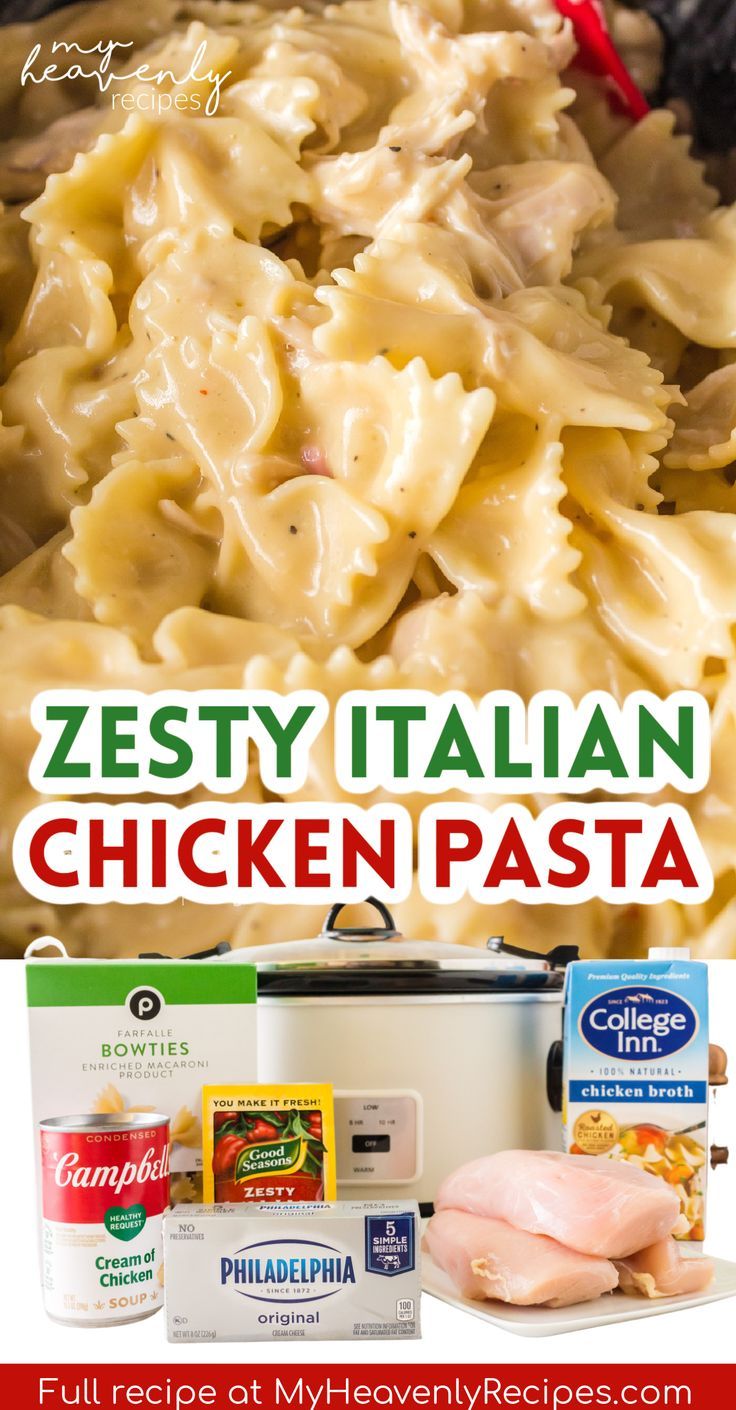 an image of pasta with chicken and cheese in the background text reads zesty italian chicken pasta