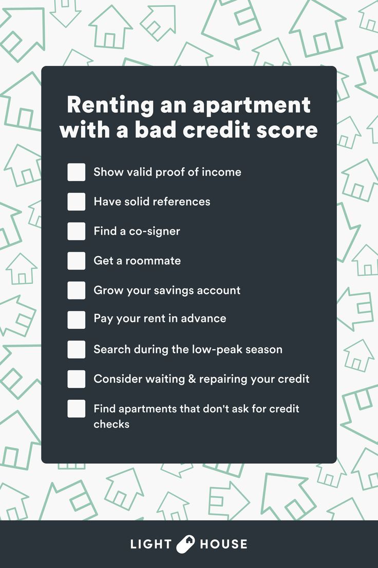 Renting an apartment with a bad credit score. You should show valid proof of income, have solid references, find a cosigner, get a roommate, grow your savings, pay your rent in advance, search for rentals during low-peak season, consider repairing your credit, find apartments that don't ask for credit checks. Rented Apartment, Apartment Tips, Financial Mistakes, Apartment Guide, Credit Karma, Rental Application, Good Credit Score, Reference Letter, Financial Tips